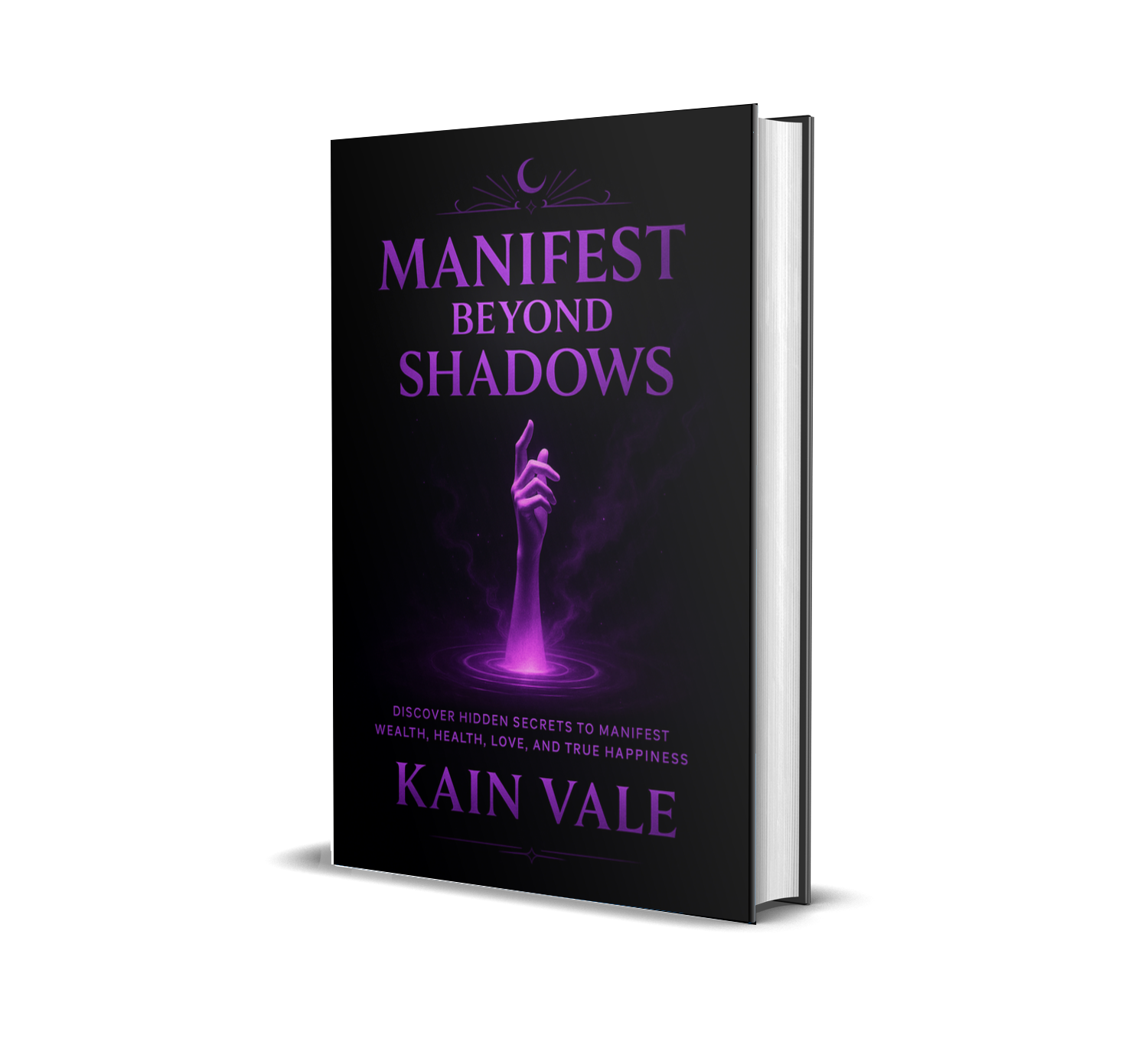 Manifest Beyond Shadows ebook cover by Kain Vale — shadow work manifestation method

Kain Vale manifestation ebook — 3-phase daily routine, esoteric ‘forbidden knowledge’ approach