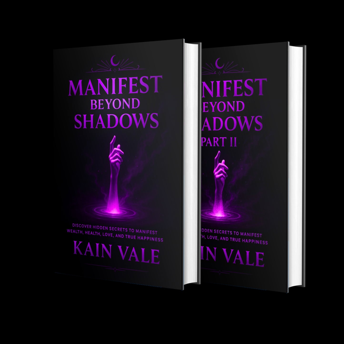 Manifest Beyond Shadows™ Part I + II